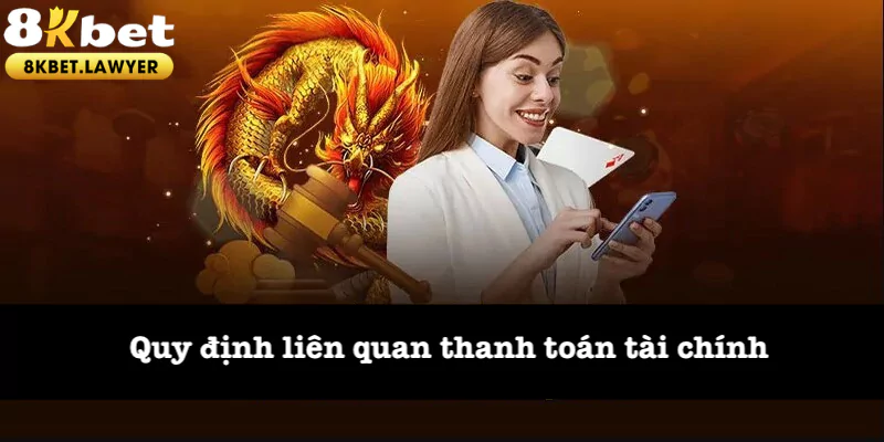 Quy định điều khoản về thanh toán tài chính