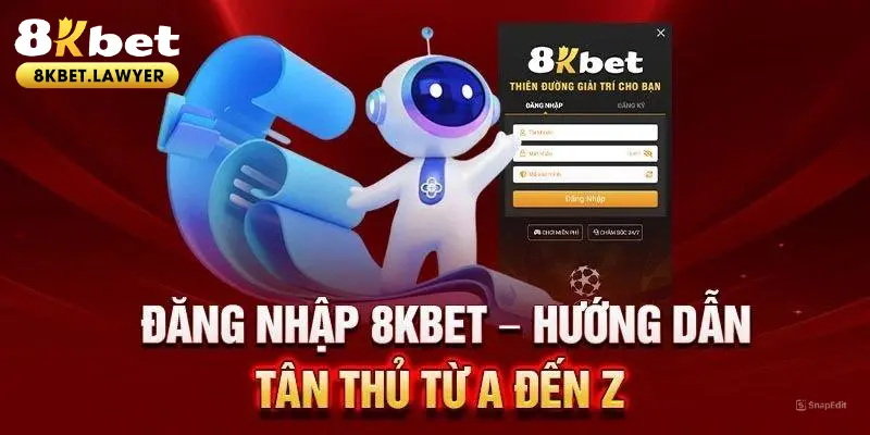 Hướng dẫn 3 bước đăng nhập 8KBET nhanh nhất