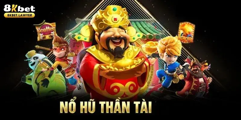 Kinh nghiệm cá cược Nổ hũ Thần tài